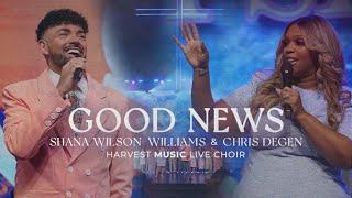 Harvest Music Live - Good News Featuring Shana Wilson Williams & Chris Degen