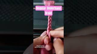 Underhand braid