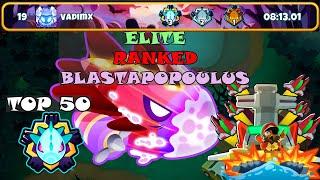 TOP 50 ELITE Ranked Blastapopoulus | Tier : 08:13:01 | The Cabin | BTD6 Boss Tutorial