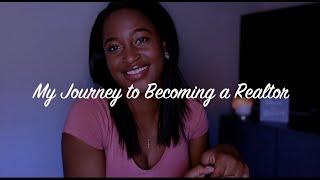 My Journey To Becoming a Realtor