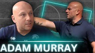 An in-depth Interview with Adam Murray | Eastbourne Borough Manager & Ex Player with 575+ games