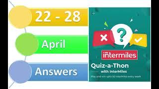 Intermiles Quiz today April 22 to 28