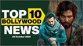 Top 10 Bollywood News | 4th October 2024 | Salman Khan | Allu Arjun #bollywood #bollywoodnews