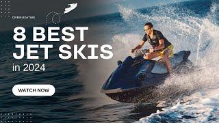 8 Best Jet Skis in 2024!