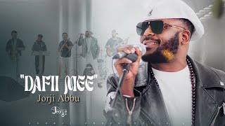 Joorji Abbuu- Dafi Mee - (Official video)