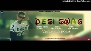 Desi Swag punjabi song.