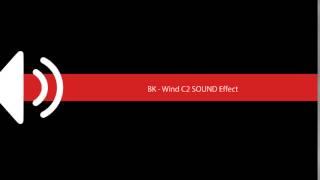 BK   Wind C2 SOUND Effect