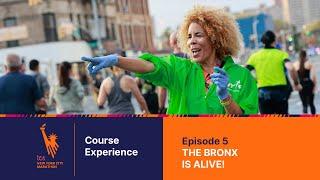 The Bronx is Alive on #TCSNYCMarathon Race Day | COURSE EXPERIENCE | Episode 5