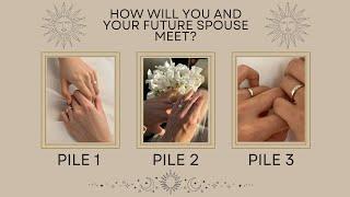 HOW WILL YOU AND YOUR FUTURE SPOUSE MEET? - PICK A CARD -