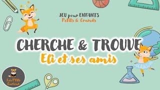 CHERCHE ET TROUVE  JEU LUDIQUE pour les PETITS  Apprentissage visuel  Maternelle 2-5 ans