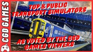 Top 8 Public Transport Simulators on CONSOLE as voted for by YOU the CGD GAMES viewers !!