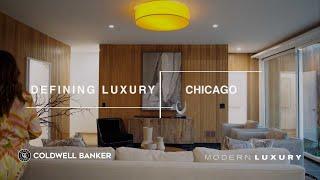 Chicago, IL - Defining Luxury | Coldwell Banker Global Luxury + Modern Luxury