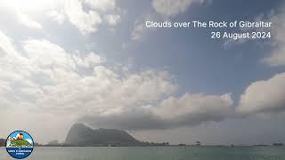 Clouds Over The Rock of Gibraltar, 26 August 2024