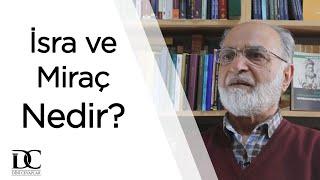 İsra ve miraç nedir? Zerdüştlükle ilişkisi nedir? | Prof. Dr. Mikail Bayram