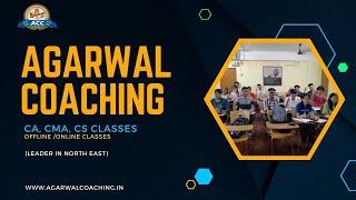 Best CMA/CA/CS Classes Guwahati - Assam -Agarwal Coaching