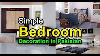 Simple Bedroom Decoration in Pakistan | Blowing Ideas