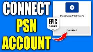 How To Link Epic Games Account To PlayStation Account - Easy Guide