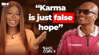 SHADE CORNER 7 (EPISODE 12) | Is Karma Really A Thing? #TheShadyBunch