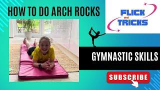 Gymnastic skills: How to do an Arch Rock