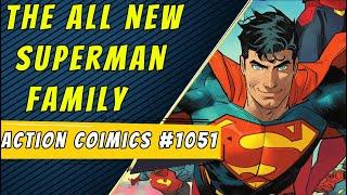 The New Superman Family | Action Comics #1051