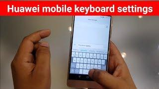 Huawei mobile keyboard settings