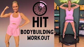 10m High Intensity Rebounder Workout | Full Body HIT | Build Muscle & Burn Lots of Calories Jumping