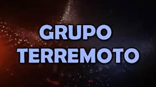 grupo terremoto el Galan