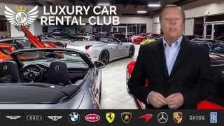 Luxury Car Rental Club - Exotic Car Rental Worldwide