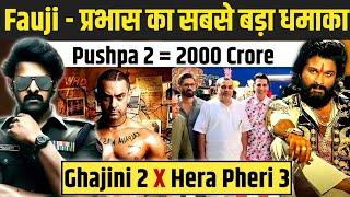 Filmy News - Prabhas Fauji Story | Ghajini 2 | Pushpa 2 | Hera Pheri 3 Announcement