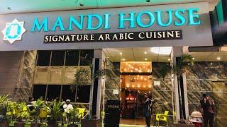 MANDI HOUSE SIGNATURE ARABIC CUSISINE tariq road || dinner at mandi house