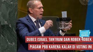 Dubes Israel Tantrum dan Robek-robek Piagam PBB karena Kalah di Voting ini...