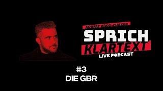 Arafat Abou-Chaker | SprichKLARTEXT #3 - Die GBR