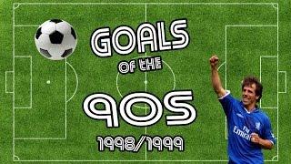 GOALS OF THE 90s | TOP 10 | 98/99 | VISIONSPORT