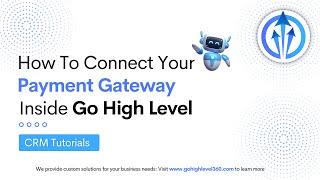 Go High Level How To Connect Your Payment Gateway | Paypal & Stripe