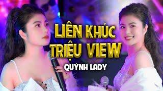 LIÊN KHÚC REMIX TRIỆU VIEW QUỲNH LADY - NHẠC CỰC HOT 2024 | SONG ĐẠT MEDIA