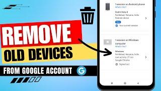 How to Remove Old Device from Google Account | Delete Old Devices from Google Account  2024