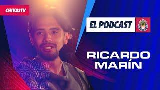 ¡4K 4K 4K! Ricardo Marín en EL PODCAST DE CHIVAS ️