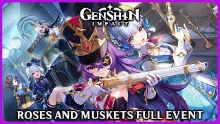 Full Roses and Muskets Event - Genshin Impact 4.3