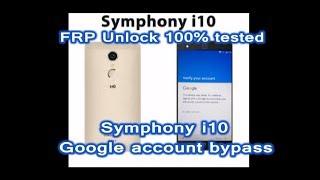 Symphony i10 google account bypass/FRP unlock 100% tested