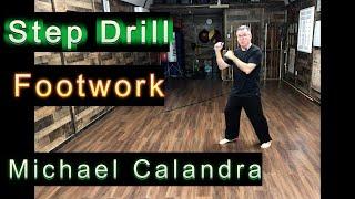 "Step Drill" Footwork Michael Calandra