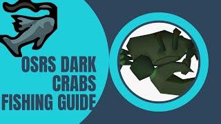 OSRS Dark Crab Fishing Quick Guide