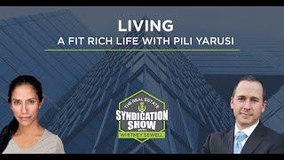 Tomorrow on The Real Estate Syndication Show! WS803: Living a Fit Rich Life with Pili Yarusi