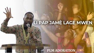 OU PAP JANMÈ LAGE MWEN // MWEN BENI NONW PASKE OU AJI - PLM ADORATION // FULL ADORATION & LOUANGE