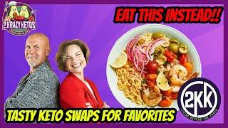 Upgrade Your Diet: Tasty Keto Swaps For Standard American Favorites!