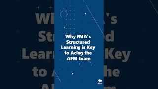  Why FMA's Structured Learning is Key to Acing the AFM Exam 