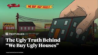 Investigating the Company Behind “We Buy Ugly Houses”