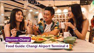 Discover Changi: Best places to eat in Terminal 4