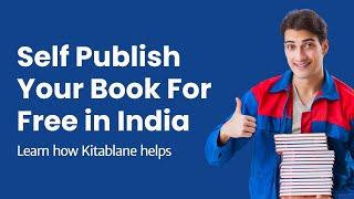 How to Self Publish Your Books for Free in India with Kitablane