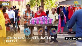 Jethalal’s Secret Strategy! | FULL MOVIE | Part 1 |Taarak Mehta Ka Ooltah Chashmah Ep 2711 - 2713