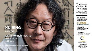 The California Studio: Xu Bing Nov. 3, 2022